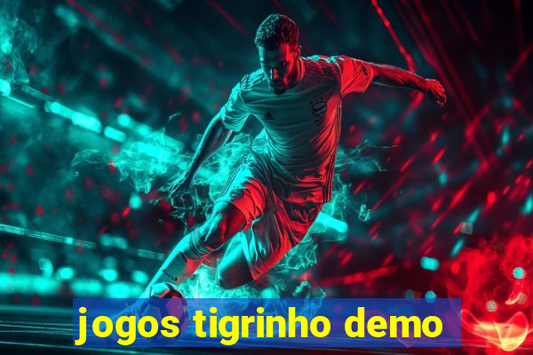 jogos tigrinho demo